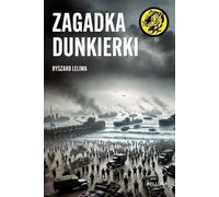 L'énigme de Dunkerque - Ryszard Leliwa (Buch auf Polnisch)