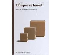 L'énigme De Fermat ( Trois Siècles De Défi Mathématique )