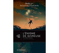 L'Enigme de Givreuse suivi de La Haine Surnaturelle J.-H. Rosny Aîné (Auteur), Roger Musnik (Préface)