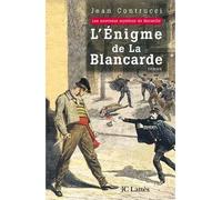 L'Énigme de la Blancarde - Jean Contrucci - Lattes - broché - Roman