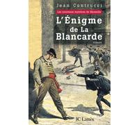 L'énigme de la Blancarde : Les nouveaux mystères de Marseille