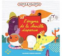 L'énigme de la chenille disparue Puzzle et devinette - Thierry Laval - Gallimard jeunesse - cartonné - Document jeunesse dès 3 ans