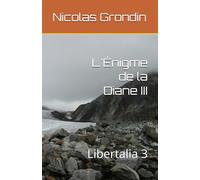 L'Énigme de la Diane III: Libertalia 3