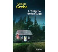 L'Énigme de la stuga Édition en gros caractères - Camilla Grebe - Ookilus Editions - broché - Roman