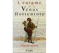 L'Enigme de la Vénus hottentote