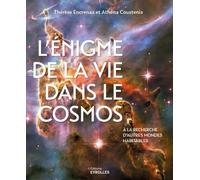 L'énigme De La Vie Dans Le Cosmos - A La Recherche D'autres Mondes Habitables