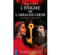 Les Enquêtes De Léonard De Vinci Tome 1 - L'énigme De L'arrache-Coeur