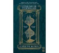 L'énigme de Turnglass Gareth Rubin (Auteur), Michael Belano (Traduction)