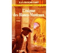 L'énigme des Blancs-Manteaux