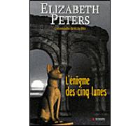 L'énigme des cinq lunes - E. Peters - City - broché - Roman