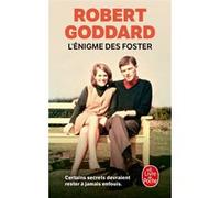 L'Énigme des Foster Robert Goddard (Auteur)