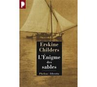 Erskine Childers – L'énigme des sables – Roman – broché
