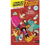 L'énigme des vacances Du CM1 au CM2 Drôles d'époques ! Sophie Adriansen (Auteur), Claudine Aubrun (Auteur), Claire Delvaux (Illustration), Carine Hinder (Illustration), Anne-Sophie Lanquetin (Illustra