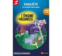 L'énigme des vacances du CM2 à la 6e La maison de la peur Karine Tercier (Auteur), Sylvie Cote (Auteur), Jean-Louis Thouard (Illustration)