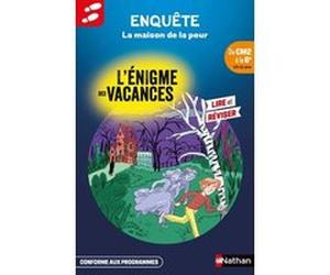 L'énigme des vacances du CM2 à la 6e La maison de la peur Karine Tercier (Auteur), Sylvie Cote (Auteur), Jean-Louis Thouard (Illustration)