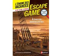 L'énigme des vacances Escape Game – À bord du bateau pirate – CM2 vers 6e – 10/11 ans – Nathan