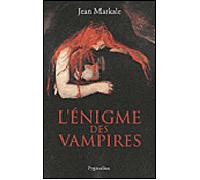 L'Énigme des vampires - Jean Markale - Pygmalion - broché - Livre