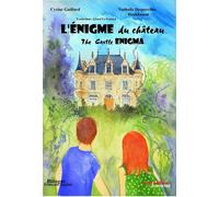 L'énigme du château / The Castle Enigma Edition bilingue français-anglais - Cyriac Guillard - Noir'edition - broché - Roman cadet dès 6 ans