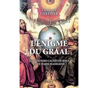 L'énigme Du Graal - Les Héritiers Cachés De Jésus Et Marie-Madeleine
