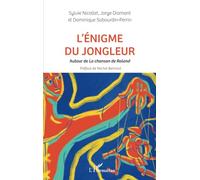 L'énigme du jongleur: Autour de La Chanson de Roland
