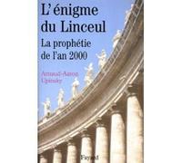 L'énigme du Linceul : La prophetie de l'an 2000