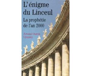 L'énigme du linceul: La prophétie de l'an 2000