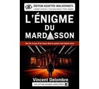 L'énigme du Mardasson : Thriller: Polar : enquête historique contemporaine - Édition grands caractères (Haute lisibilité)