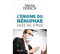 L'énigme du nénuphar: Face au virus
