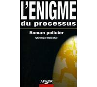 L'énigme du processus