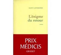 L'énigme du retour Dany Laferrière (Auteur)