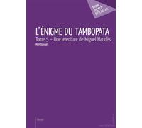 L'Énigme du Tambopata -Tome 5 - Marcel Donnaës - Publibook - relié - Roman