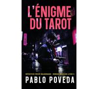 L'Énigme du Tarot: Détective privé Maldonado - Thriller, Roman policier