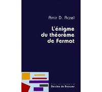 L'énigme du théorème de Fermat