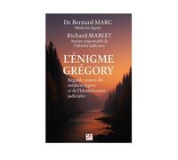 L'énigme Grégory Regards croisés du médecin légiste et de la police scientifique - Richard Marlet - Ma Editions - broché - Récit