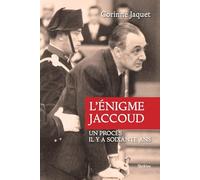 Lenigme jaccoud - un proces il y a soixante ans