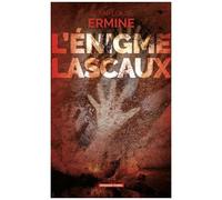 L'énigme Lascaux
