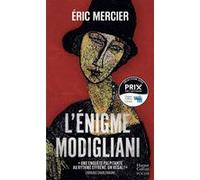 L'Énigme Modigliani – Une enquête policière où l'art est au rendez-vous !