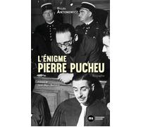 L'énigme Pierre Pucheu - Gilles Antonowicz - Nouveau Monde Eds - broché - Biographie