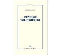 L'énigme Tolstoievski Pierre Bayard (Auteur)
