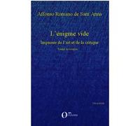 L'énigme Vide - Impasses De L'art Et De La Critique