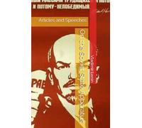 Lenin on the Soviet State Apparatus: Articles and Speeches