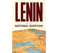 Lenin Selected Writings: On the National Question