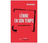 Lenine En Son Temps - Politique Du Moment Opportun