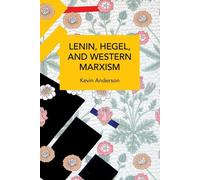 Lénine, Hegel et le marxisme occidental