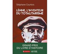Lénine, L'inventeur Du Totalitarisme