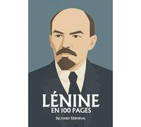 Lénine : ses plus grandes manœuvres en 100 pages: Le stratège absolu qui transforme la théorie en arme et la volonté en révolution.
