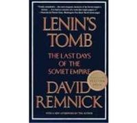 Lenin's Tomb: The Last Days of the Soviet Empire (Pulitzer Prize Winner)