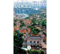 L'enjeu des indécis - Éric Bonjean - Le Lys Bleu - broché - Roman