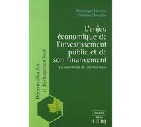 L'enjeu économique de l'investissement public et de son financement. la spécific hoorens d. Chevallier c. (Auteur)