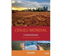 L'enjeu mondial: L'environnement